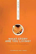 What Story Are You Living?: A Short Guide to Self-Healing and Inquiry